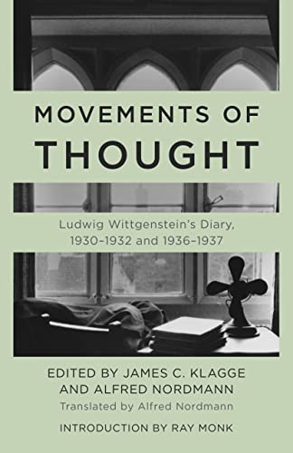 Movements of Thought: Ludwig Wittgenstein's Diary, 1930-1932 and 1936-1937 von Rowman & Littlefield Publishers